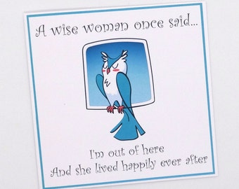 Funny Retirement Card for Her: Wise Woman Owl Design