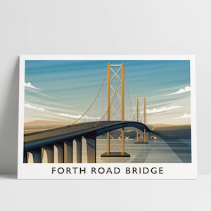 Forth Road Bridge, Scottish Travel Print, Edinburgh to North Queensferry, Scottish Art, Forth Bridge, Travel poster