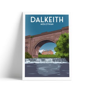 May include: A vintage travel poster featuring a scenic view of a stone bridge over a river with a waterfall. The bridge has an archway that frames a red brick building in the distance. The poster has the text "DALKEITH MIDLOTHIAN" at the top.