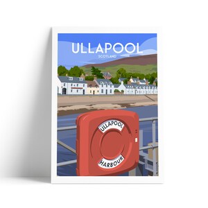 May include: A colorful illustration of the town of Ullapool, Scotland. The image features a red life ring with the text "Ullapool Harbour" on it. The town is in the background with a blue sky and green hills.
