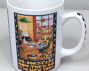 Mary Engelbreit Mug We Don't Care How They Do It In New York Coffee Cup Enesco