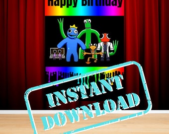 May include: A digital printable birthday card featuring four cartoon characters with the text "Happy Birthday" and a rainbow background. The card has a blue, green, red, and yellow colour scheme. The card has a digital download stamp.