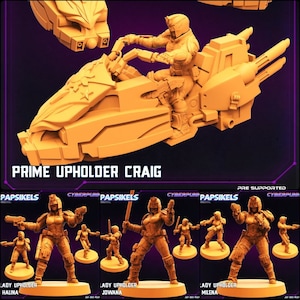 May include: A collection of 3D-printed figurines and a futuristic vehicle. The main image features a figure riding a motorcycle-like vehicle with the text "PRIME UPHOLDER CRAIG." Below are three figurines labeled "LADY UPHOLDER" with different names. The figurines are all in a tan color.