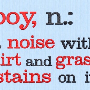 Boy noun, a noise with dirt and grass stains on it embroidery saying- 5x7 & 4x4 Embroidery design-INSTANT DOWNLOAD