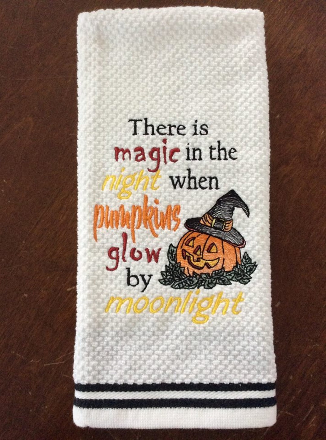 There is Magic in the Night When Pumpkins Glow by Moonlight Embroidery ...