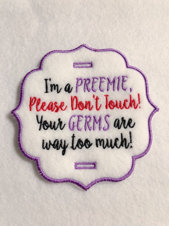 In The Hoop Preemie Please Don'T Touch Me Car Seat Hanger.