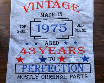 Vintage and made to Perfection Birthday Embroidery Design- Available sizes 6x10 and 5x7 INSTANT DIGITAL DOWNLOAD