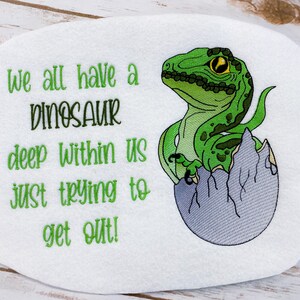 Hatching Dinosaur w/Dinosaur Within Us Sketch Filled Embroidery Design- Available Size 6x10 5x7 4x4 INSTANT DIGITAL DOWNLOAD