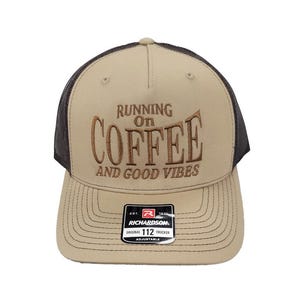 Running on Coffee and Good Vibes Embroidered Trucker Cap (Richardson 112)