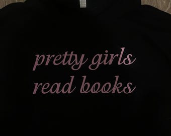 Pretty Girls Read Books Pullover Hoodie