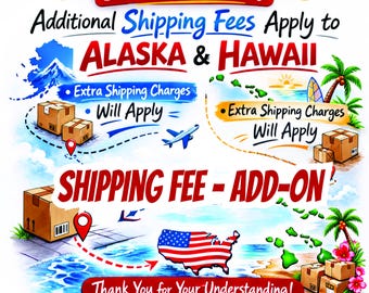 Alaska and Hawaii Shipping Fee/Adjustment Charge