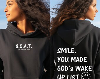 Unisex Hoodie - Smile You Made GOD's Wake up List