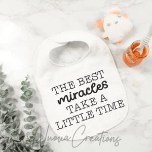 Die besten Wunder nehmen ein wenig Zeit SVG, Digital Download, digitale Dateien, Cut Files, Baby svg, neues Baby svg