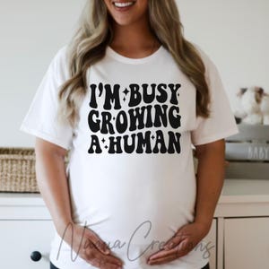 Busy Growing a Human SVG | Cut File | Digital Download | Trending | Retro svg | Retro | Mom svg | Pregnant svg