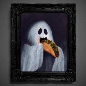 Not AI, Gary the Ghost, Whimsical Wall Decor, Art Print - "OMG Tacos"  (1594)