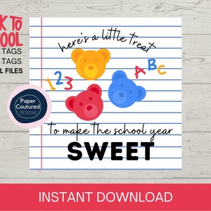 First Day of School Printable Tag Download Classroom Treat Tag Gummy Bears Back to School Gift for Students from Teacher Classmates Class