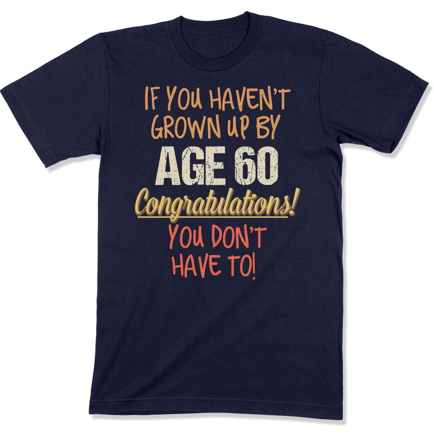 60th Birthday Gift Funny 60th Birthday Shirt Funny Birthday - Etsy 60th Birthday Gift Funny 60th Birthday Shirt Funny Birthday - Etsy