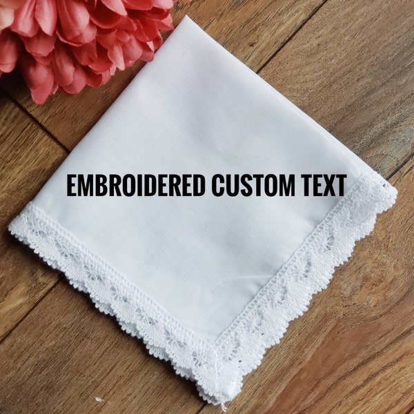 Custom Handkerchief, Embroidered Wedding Handkerchief, Wedding Gift with Custom Message, handkerchief with lace