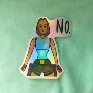 Classic Tomb Raider Lara Croft &quot;NO&quot; Holographic Rainbow Foil Glossy Sticker