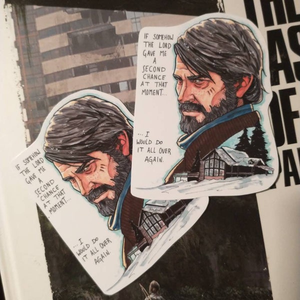 The Last of Us Part II - Joel Miller Quote Sticker