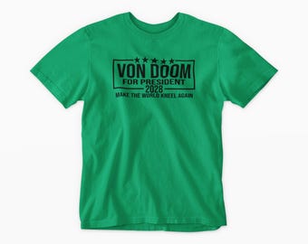 Von Doom for President T-Shirt 2028. Doomsday Hoodie. Adult Unisex S-5XL, Multiple Colors
