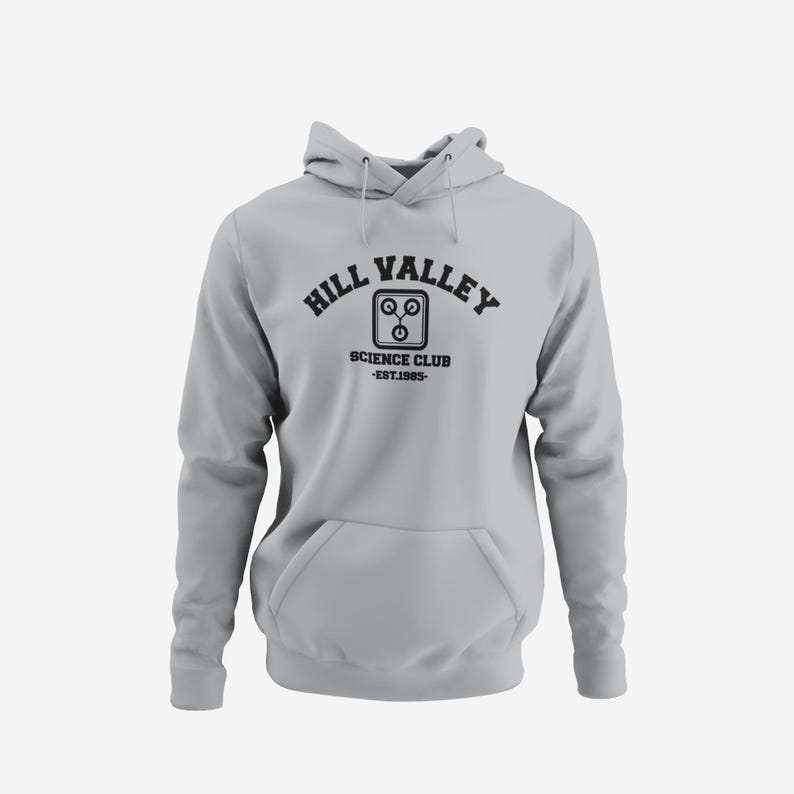 A gray hoodie with the text "HILL VALLEY SCIENCE CLUB" printed on it.