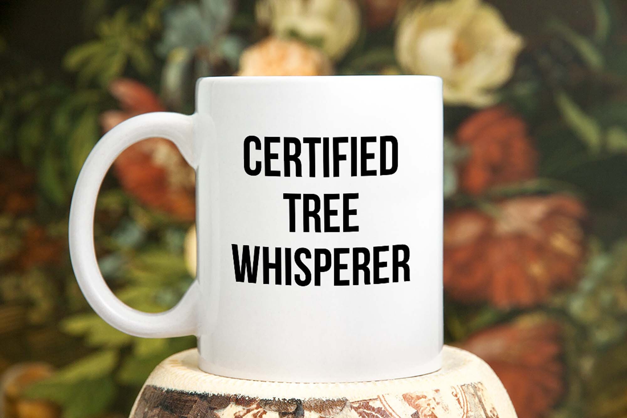 Certified Tree Whisperer Mug, Arborist Gift, Tree Surgeon, Chrismas