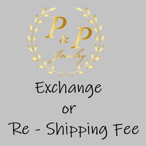 Exchange or Re-Shipping Fee