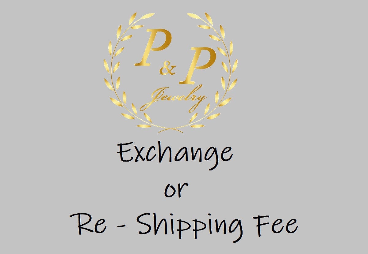 Exchange or Re-Shipping Fee
