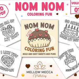 Nom Nom Coloring Fun, Bold and Easy Sweets & Puns, Set 1, 10 Cute Food Coloring Pages, Instant Download PDF,  Coloring For Relaxation