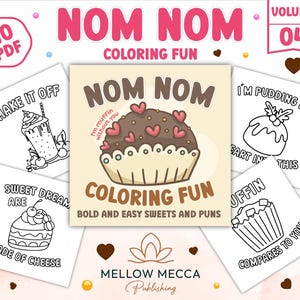 Nom Nom Coloring Fun, Bold and Easy Sweets & Puns, Set 4, 10 Cute Food Coloring Pages, Instant Download PDF,  Coloring For Relaxation