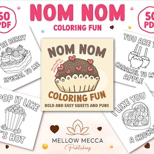 Nom Nom Coloring Fun, Bold and Easy Sweets & Puns, Cute Food Coloring Pages, Instant Download PDF, Printable Dessert Coloring For Relaxation