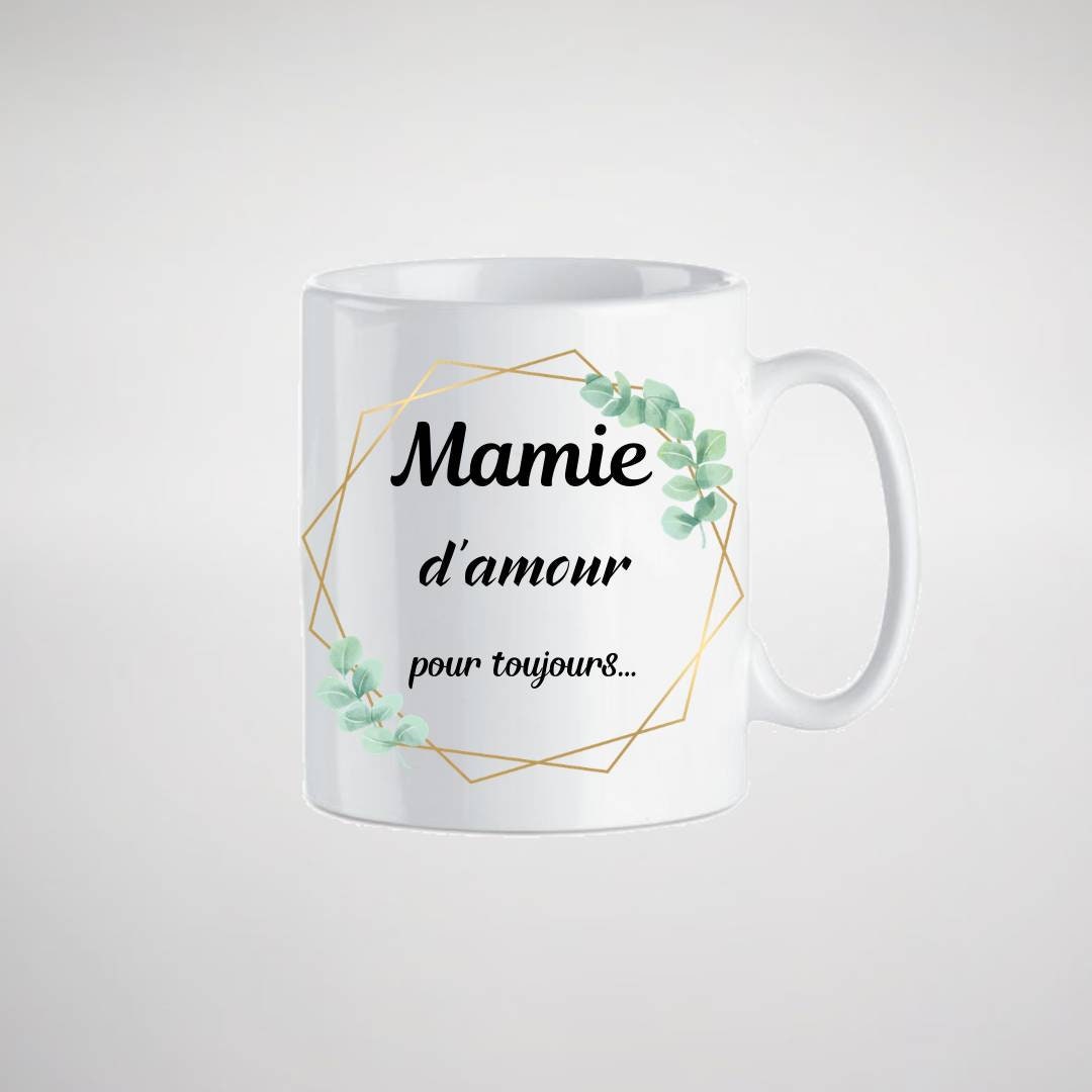 Mug Message Mamie d'amour Pour Toujours ..., Cadeau Fête Des Mamies , Cadeau Grands-Mères