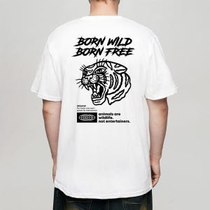 Born Wild Born Free Tattoo T-Shirt | 100% Organic Cotton T-Shirt | Tiger Tattoo Print | Streetwear-Tattoo Shirt Design