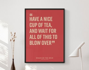 Shaun Of The Dead Movie Quote Poster | Digital Download | Wall Art Print | Printable Wall Art | Movie Quote | Gift Idea