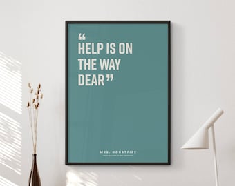 Mrs Doubtfire Movie Quote Poster | Digital Download | Wall Art Print | Printable Wall Art | Movie Quote | Gift Idea