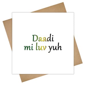 Daadi, mi luv yuh - Daddy, I love you