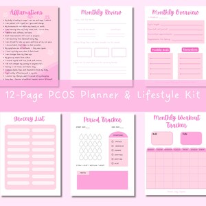 May include: A 12-page PCOS planner and lifestyle kit with pink and white pages. The planner includes sections for affirmations, monthly reviews, overviews, goals, and workout tracking. There is also a grocery list and period tracker.