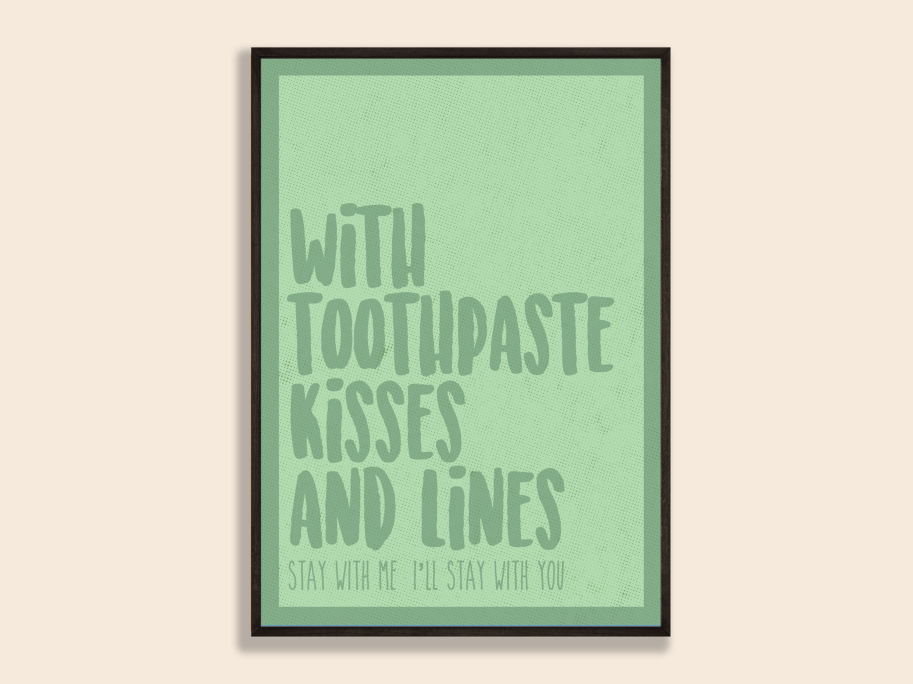 TOOTHPASTE KISSES / Print Etsy