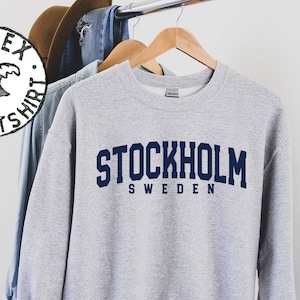 Stockholm Sweden Sweatshirt, Gifts, Funny Sweater Shirt, Jumper, Men Women, Him Her