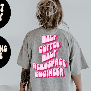 Aerospace engineer BACK PRINT Shirt, Gifts, Tshirt, Tees, T-Shirt, Unisex, Funny