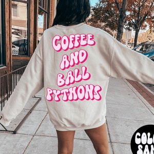 Ball Python Mom BACK PRINT Sweatshirt, Geschenke, lustige Pullover Shirt, Pullover, Männer Frauen, Ihn Her