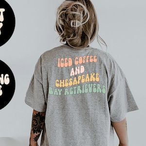 Chesapeake Bay Retriever Dog Mom BACK PRINT Shirt, Gifts, Tshirt, Tees, T-Shirt, Unisex, Funny