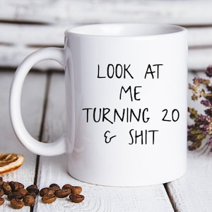 20th Birthday Gifts, 20th Birthday Coffee Mug, 20th Birthday Cup, 20th Birthday Gifts for Men and Women
