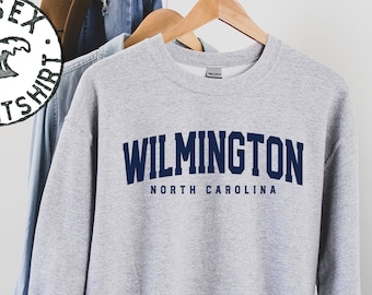 Wilmington North Carolina Sweatshirt, Gifts, Funny Sweater Shirt, Jumper, Men Women, Him Her