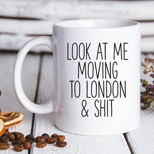 Moving to London Gifts, Moving to London Coffee Mug, Moving to London Cup, Moving to London Birthday Gifts for Men and Women image 4