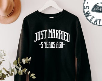 5th Anniversary 5 Years Wedding Married Sweatshirt, Gifts, Funny Sweater Shirt, Jumper, Men Women, Him Her