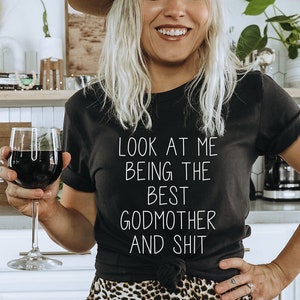 Godmother Gifts, Godmother Shirt, Godmother Tshirt, Godmother Birthday Gifts for Men and Women