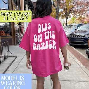Barber Wife Girlfriend Husband Anniversary Wedding BACK PRINT Shirt, Gifts, Funny Tshirt, Unisex Tee, Him Her