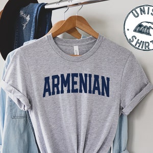 Armenian Armenia Shirt, Gifts, Funny Tee, Tshirt, Men Women, Him Her